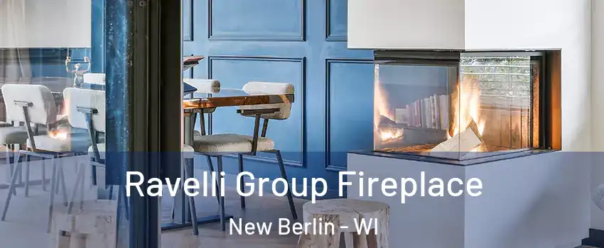  Ravelli Group Fireplace New Berlin - WI